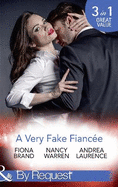A Very Fake Fiancee: The Fiancee Charade / My Fake Fiancee / a Very Exclusive Engagement