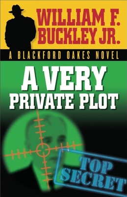 A Very Private Plot - Buckley, William F