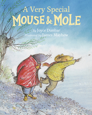 A Very Special Mouse and Mole - Dunbar, Joyce, and Mayhew, James
