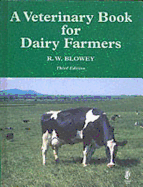 A Veterinary Book for Dairy Farmers