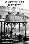 A Victorian Visit to Brighton