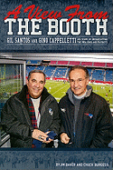 A View from the Booth: Gil Santos and Gino Cappelletti - 25 Years of Broadcasting the New England Patriots