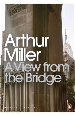 A View from the Bridge - Miller, Arthur, and Hoffman, Philip Seymour (Preface by)