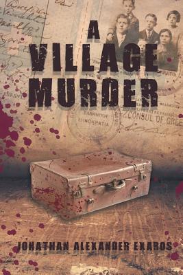 A Village Murder - Alexander Exaros, Jonathan