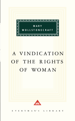 A Vindication of the Rights of Woman: Introduction by Barbara Taylor - Wollstonecraft, Mary, and Taylor, Barbara (Introduction by)