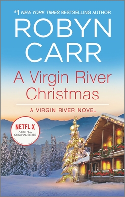 A Virgin River Christmas: A Holiday Romance Novel - Carr, Robyn