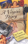 A Virgin's Diary - Wilbourne, David, Reverend