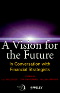 A Vision for the Future: In Conversation with Financial Strategists