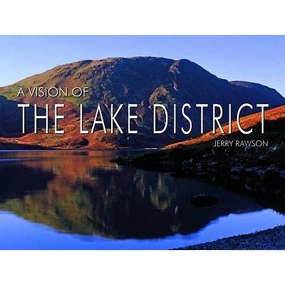 A Vision of the Lake District - Rawson, Jerry