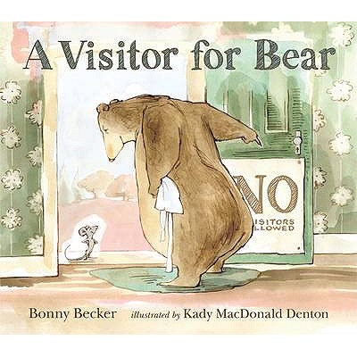 A Visitor for Bear - Becker, Bonny