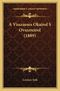 A Visszaeses Okairol S Ovszereirol (1889)