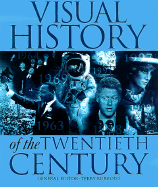 A Visual History of the Twentieth Century - Burrows, Terry (Editor)