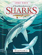 A Visual Introduction to Sharks: A Visual Introduction to Sharks, Skates, and Rays