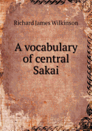 A Vocabulary of Central Sakai