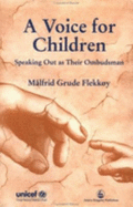 A Voice for Children: Speaking Out as Their Ombudsman