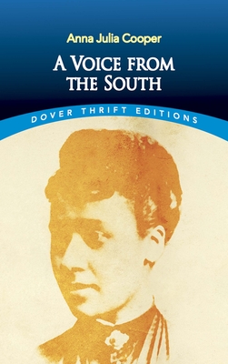 A Voice from the South - Cooper, Anna Julia, and Neary, Janet, PhD (Introduction by)