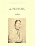 A Voice in Her Tribe: A Navajo Woman's Own Story