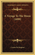 A Voyage to the Moon (1899)