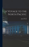 A Voyage to the North Pacific