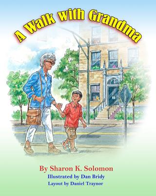 A Walk with Grandma - Solomon, Sharon K