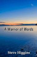 A Warrior of Words