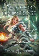 A Warrior's Knowledge: The Castes and the Outcastes, Book 2