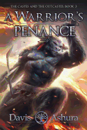 A Warrior's Penance: The Castes and the Outcastes, Book 3