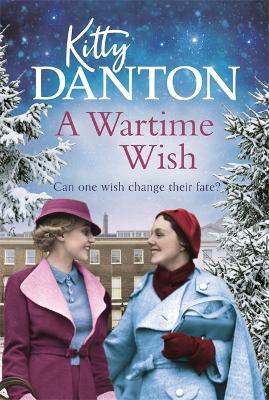 A Wartime Wish - Danton, Kitty