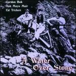 A Water Over Stone