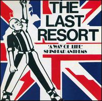 A Way of Life: Skinhead Anthems - The Last Resort