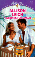 A Wedding for Maggie - Leigh, Allison