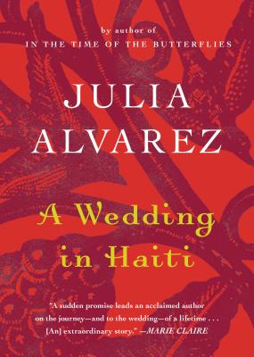 A Wedding in Haiti - Alvarez, Julia