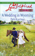 A Wedding in Wyoming