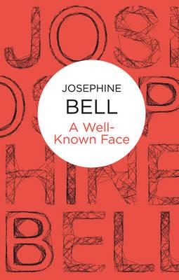 A Well-Known Face - Bell, Josephine