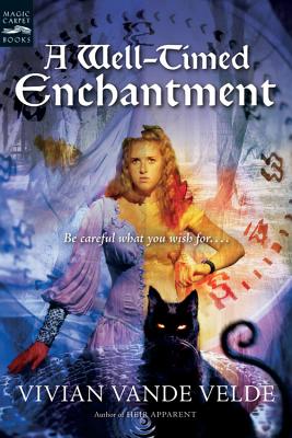 A Well-Timed Enchantment - Vande Velde, Vivian