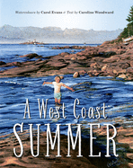 A West Coast Summer