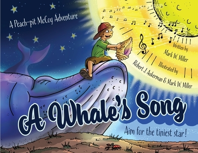 A Whale's Song - Miller, Mark W