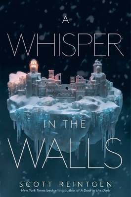 A Whisper in the Walls - Reintgen, Scott