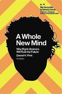 A Whole New Mind - Pink, Daniel H.