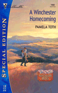 A Winchester Homecoming Winchester Brides - Toth, Pamela