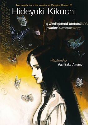 A Wind Named Amnesia, Invader Summer - Kikuchi, Hideyuki, and Swift, Joe (Translated by), and Swift, Yuko (Translated by)