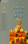 A Window on the Universe: Short Stories