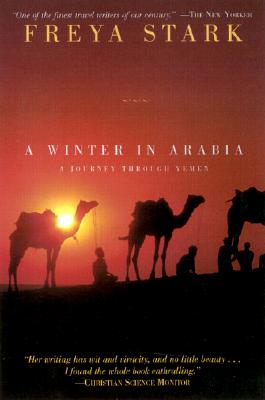 A Winter in Arabia - Stark, Freya