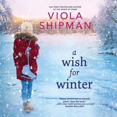 A Wish for Winter - Shipman, Viola, and Peterson, Nancy (Read by)