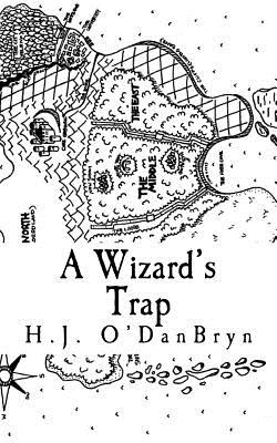 A Wizard's Trap - Hodges, Adam M, and O'Danbryn, H J