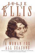 A Woman for All Seasons - Ellis, Julie
