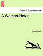 A Woman-Hater.