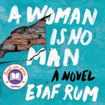 A Woman Is No Man - Rum, Etaf, and Delawari, Ariana (Read by), and Salem, Dahlia (Read by)