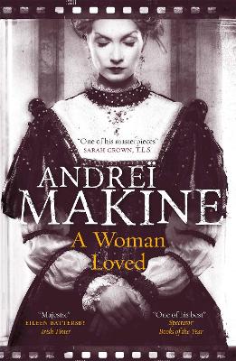 A Woman Loved - Makine, Andre, and Strachan, Geoffrey (Translated by)
