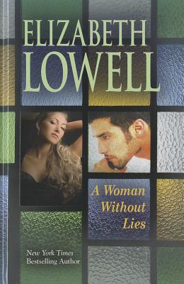 A Woman Without Lies - Lowell, Elizabeth